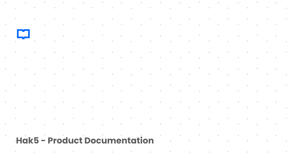| Hak5 - Product Documentation