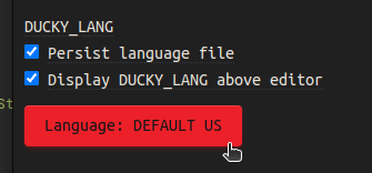 Settings > Compiler Settings > DUCKY_LANG > Language button